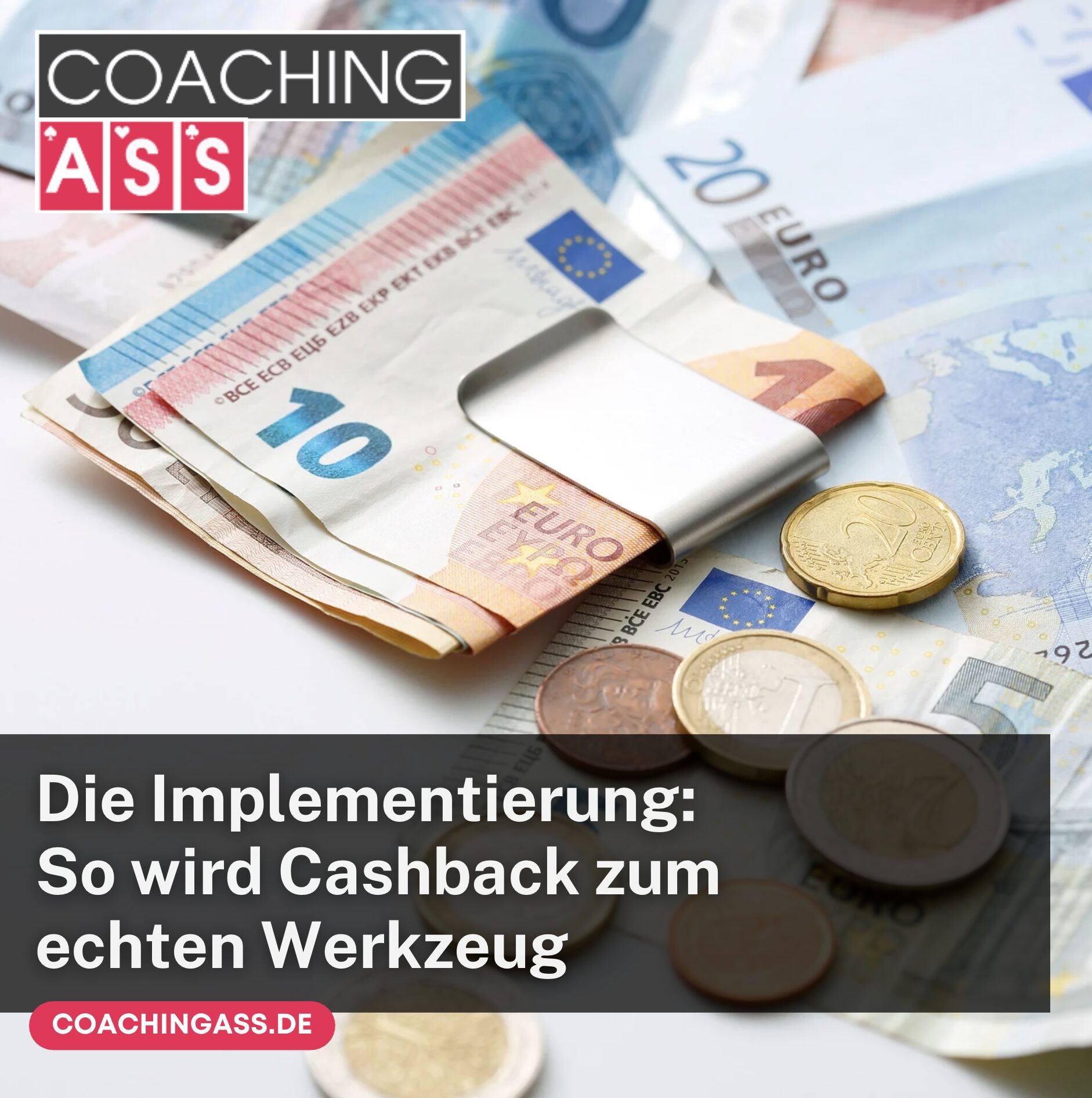 Die Implementierung: So wird Cashback zum echten Werkzeug