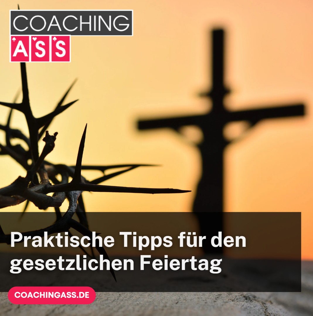 Praktische Tipps für den gesetzlichen Feiertag