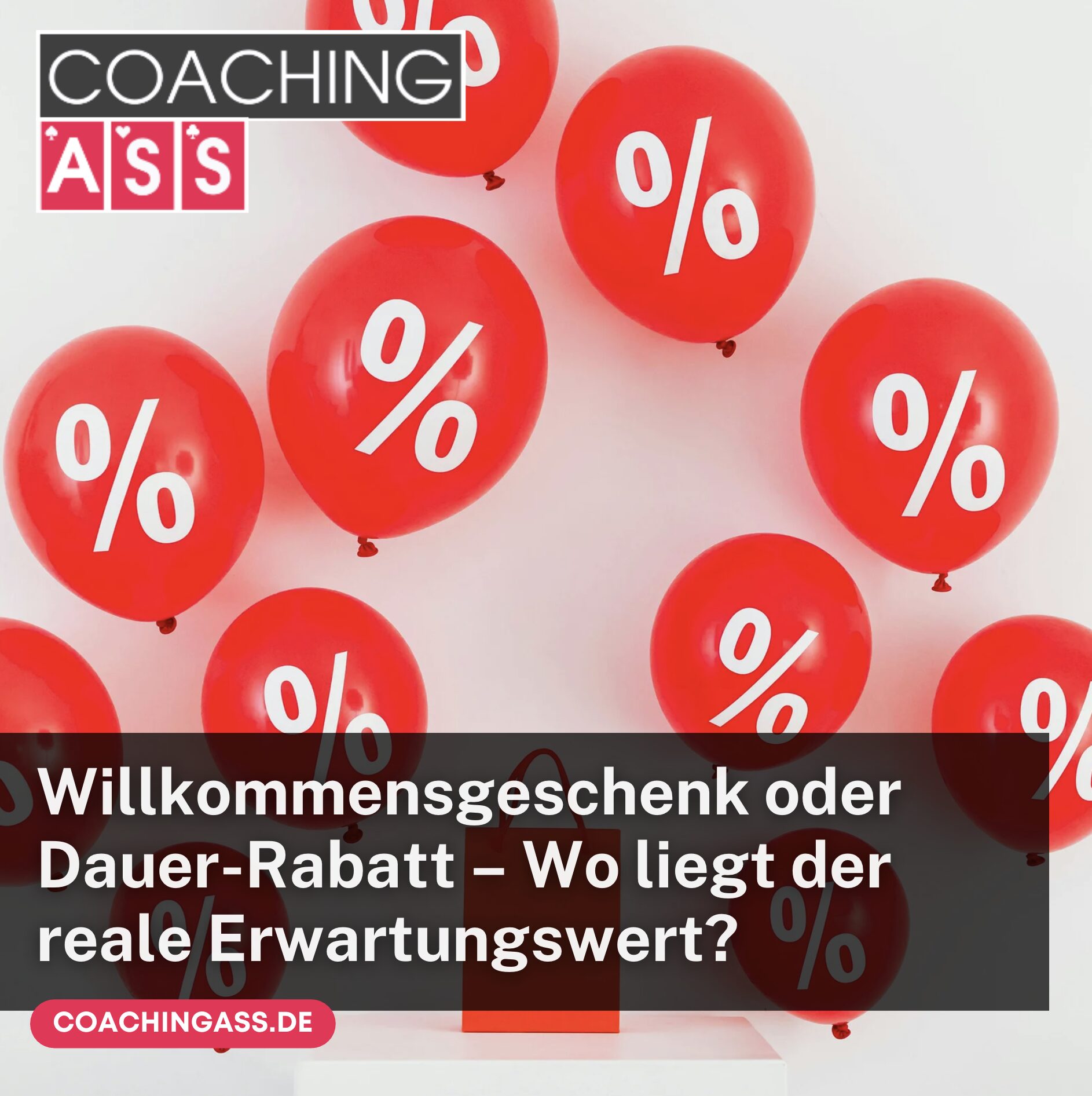 Willkommensgeschenk oder Dauer-Rabatt – Wo liegt der reale Erwartungswert?