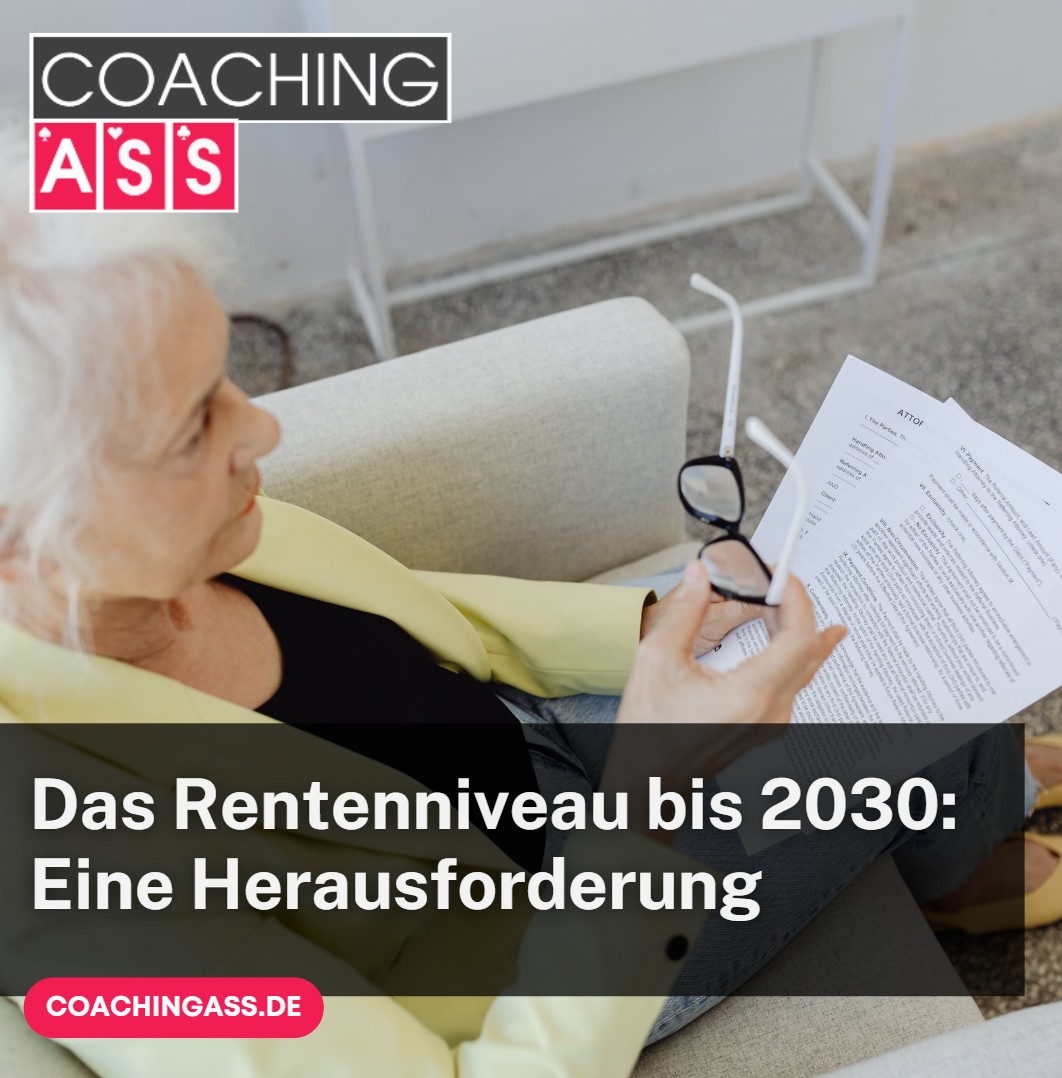 Das Rentenniveau bis 2030 Eine Herausforderung
