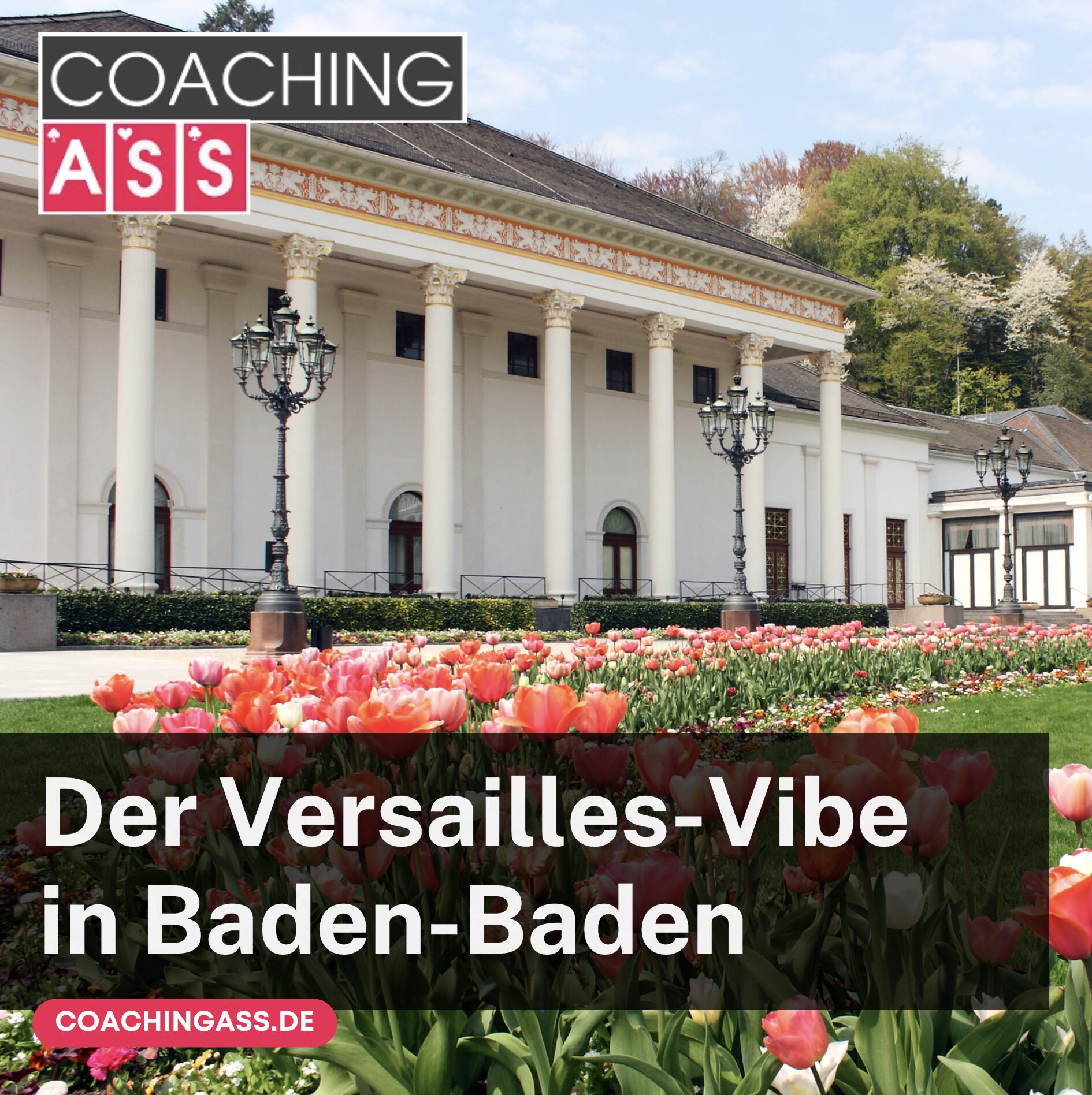 Der Versailles-Vibe in Baden-Baden