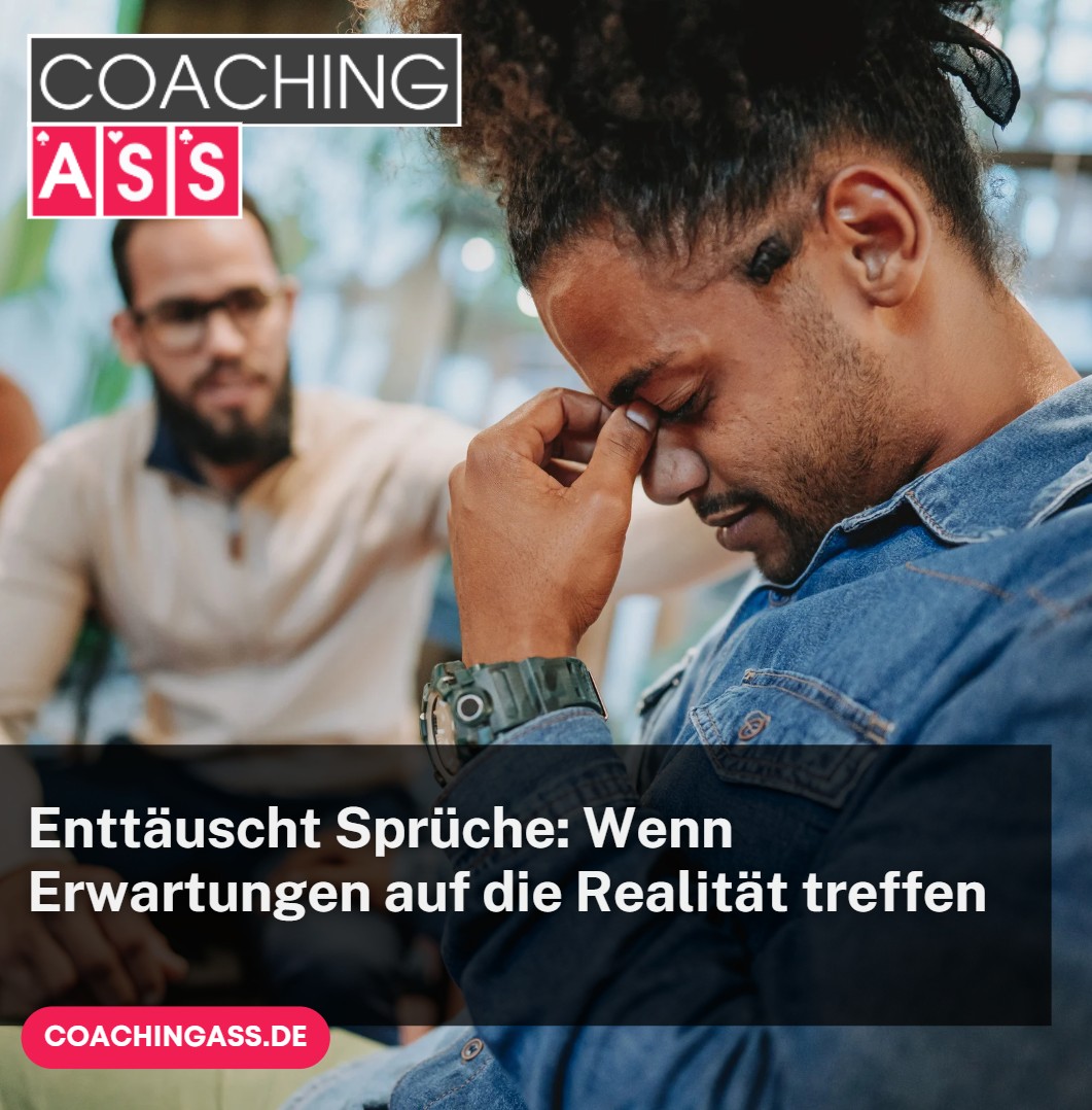 Enttäuscht Sprüche Wenn Erwartungen auf die Realität treffen