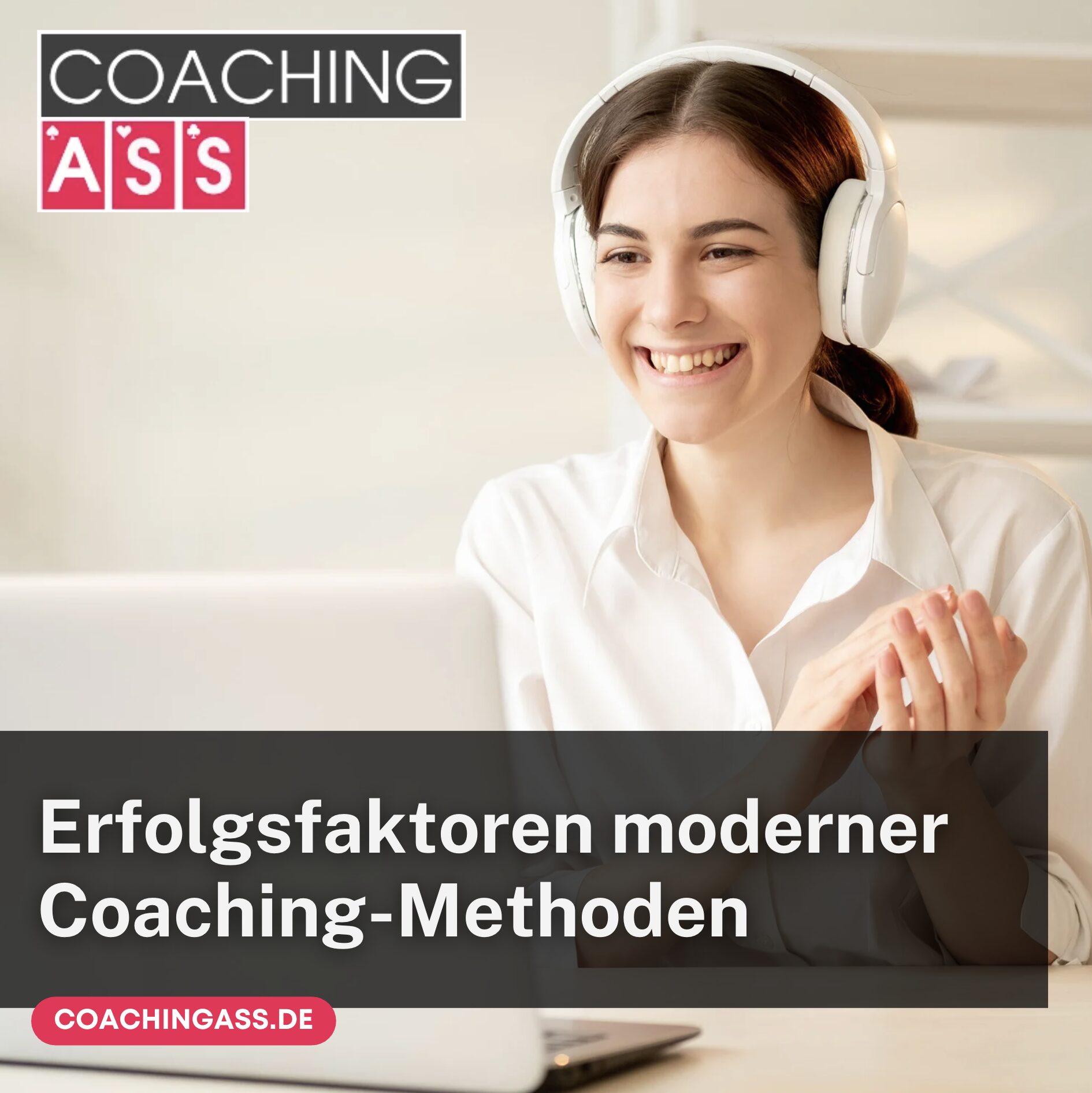 Erfolgsfaktoren moderner Coaching-Methoden