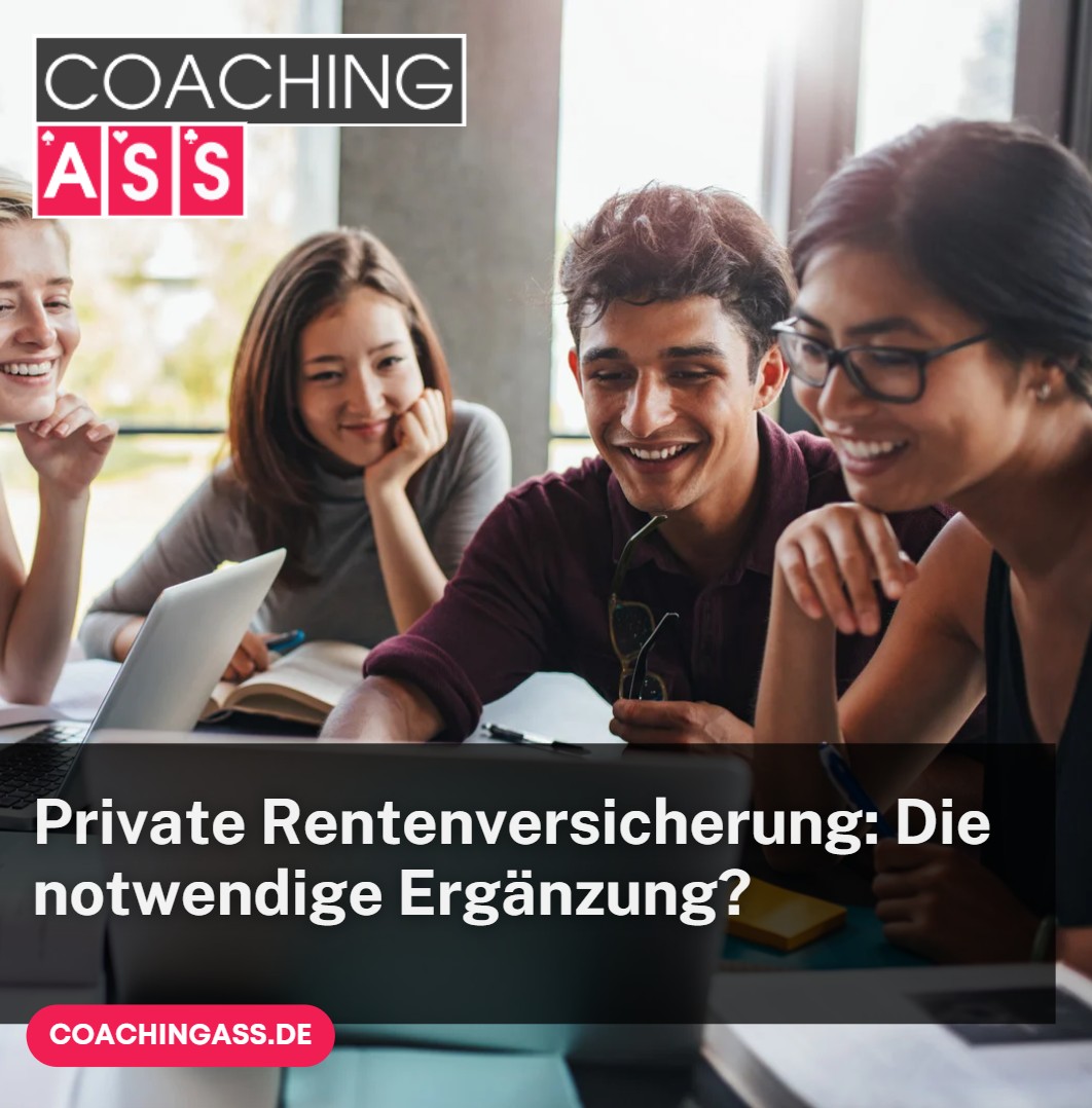 Private Rentenversicherung Die notwendige Ergänzung