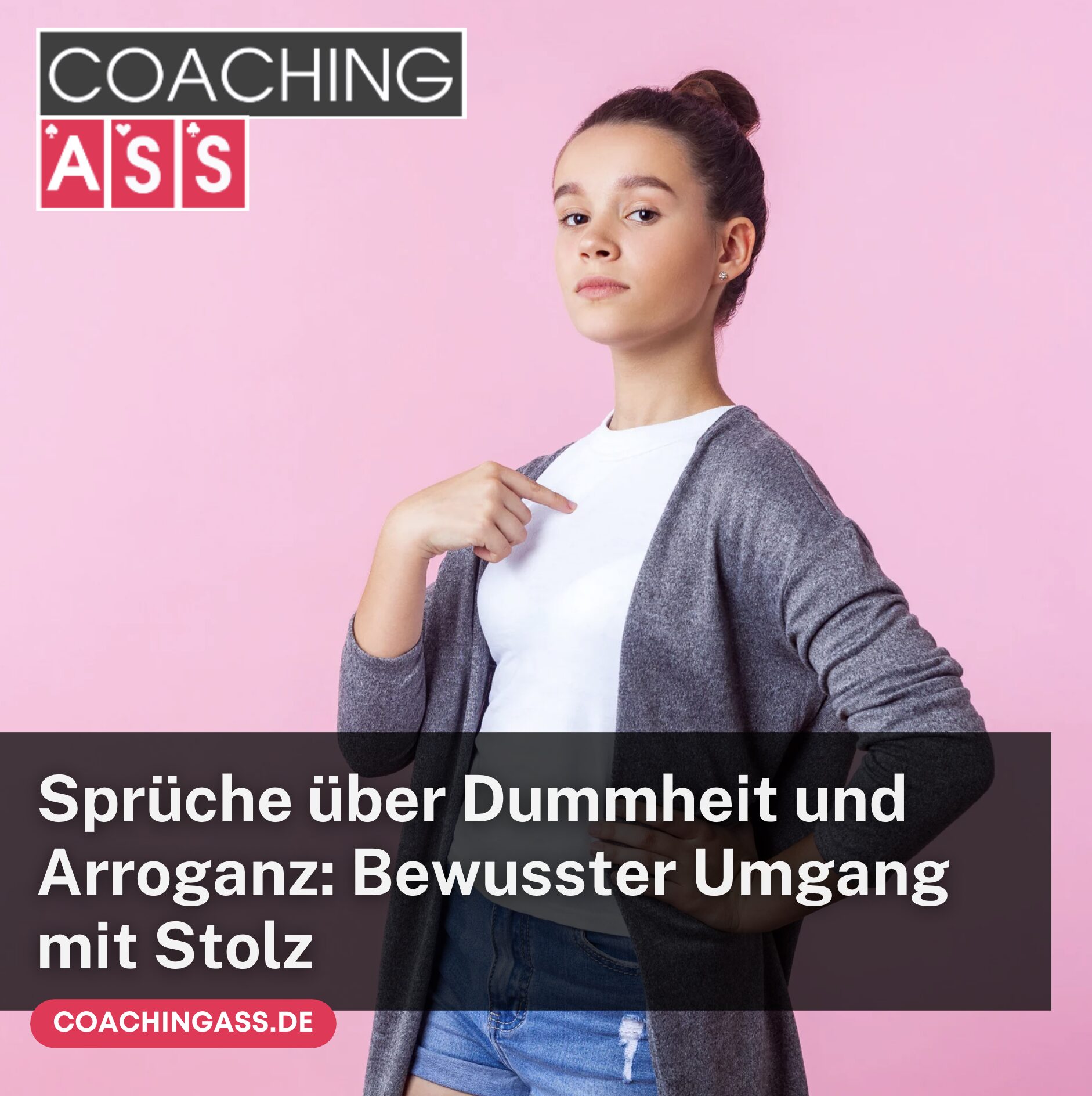 Sprüche über Dummheit und Arroganz: Bewusster Umgang mit Stolz