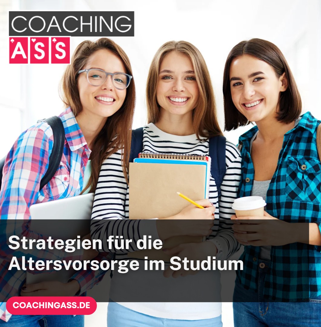 Strategien für die Altersvorsorge im Studium