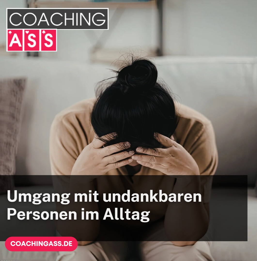 Umgang mit undankbaren Personen im Alltag