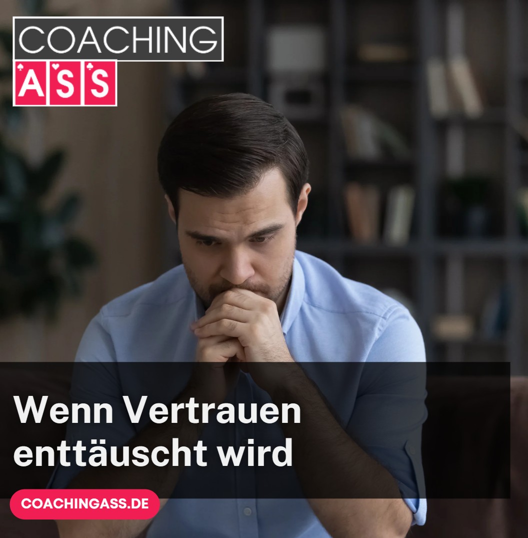 Weisheiten über negative Menschen und Zitate Wenn Vertrauen enttäuscht wird