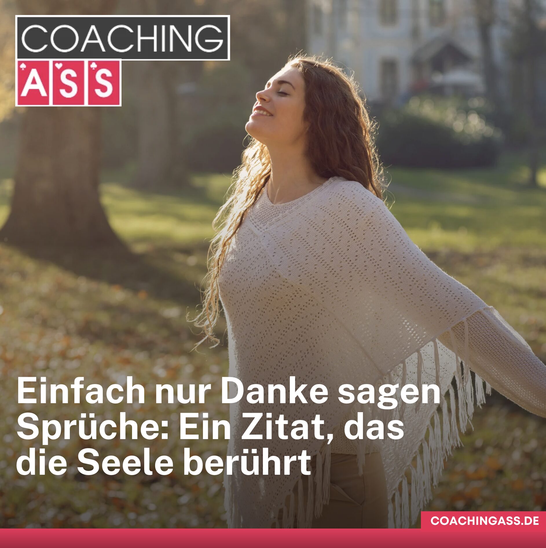 Einfach nur Danke sagen Sprüche Seele berührt