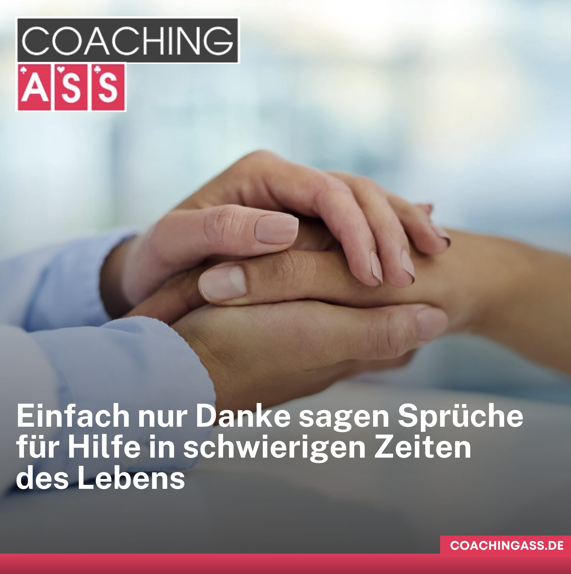 Einfach nur Danke sagen Sprüche für Hilfe in schwierigen Zeiten des Lebens
