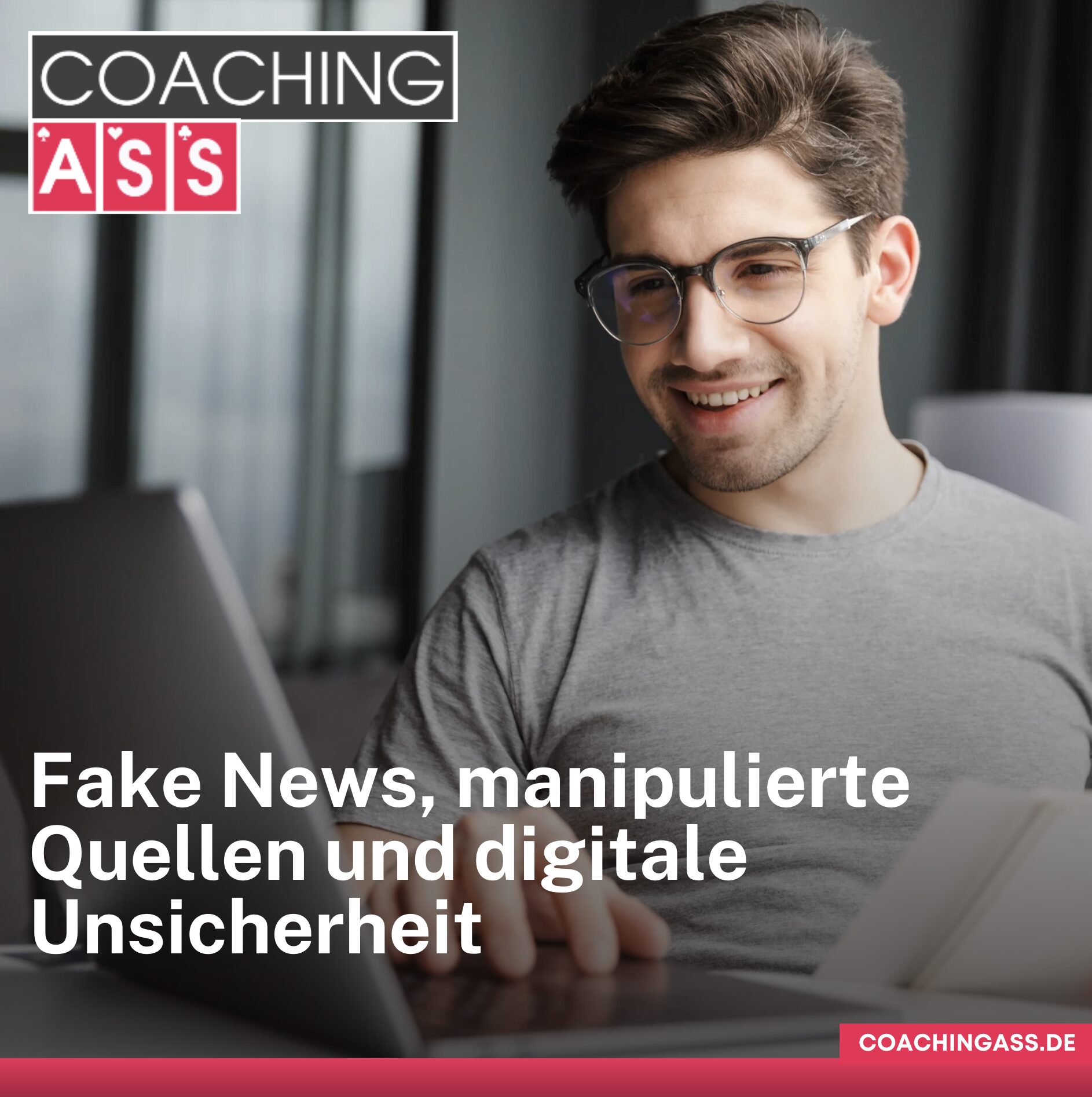 Fake News, manipulierte Quellen und digitale Unsicherheit