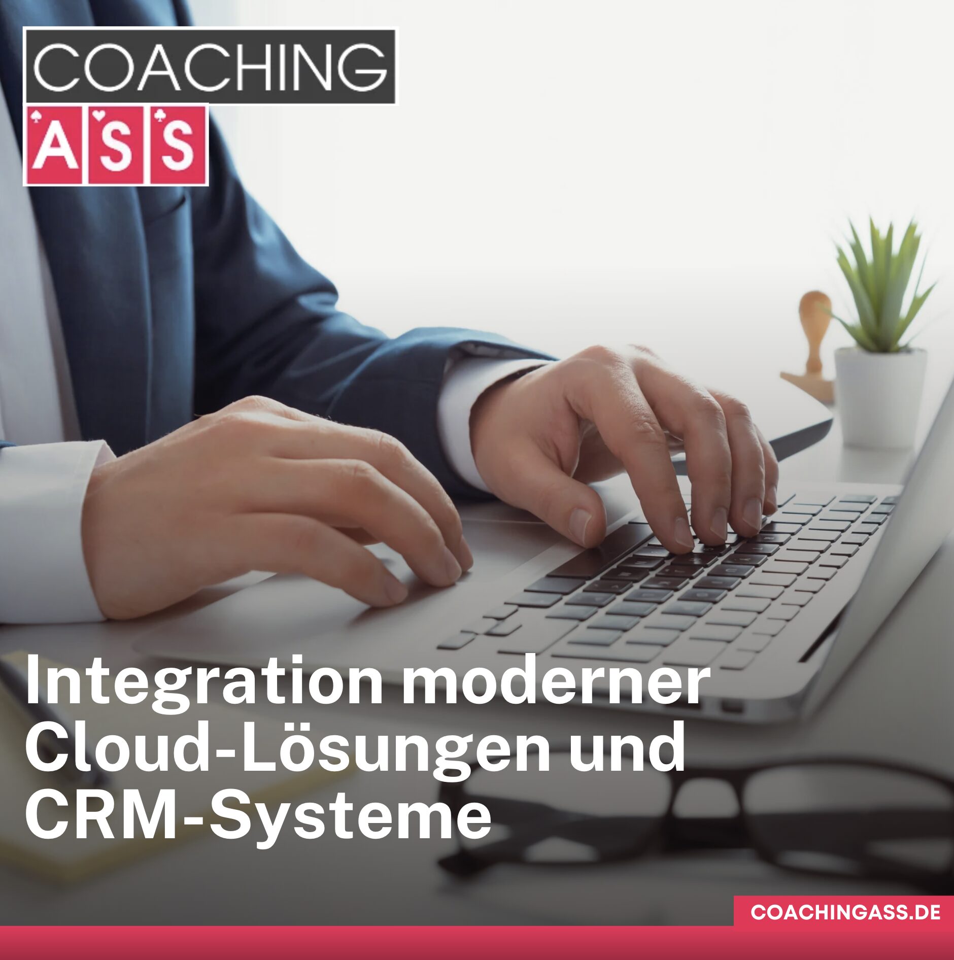 Integration moderner Cloud-Lösungen und CRM-Systeme