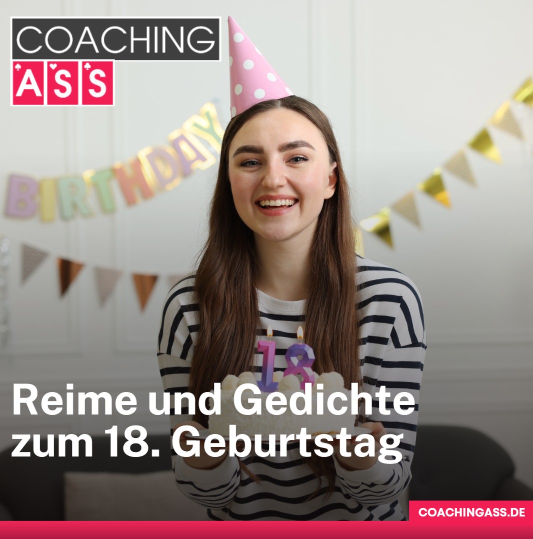 Reime und Gedichte zum 18. Geburtstag