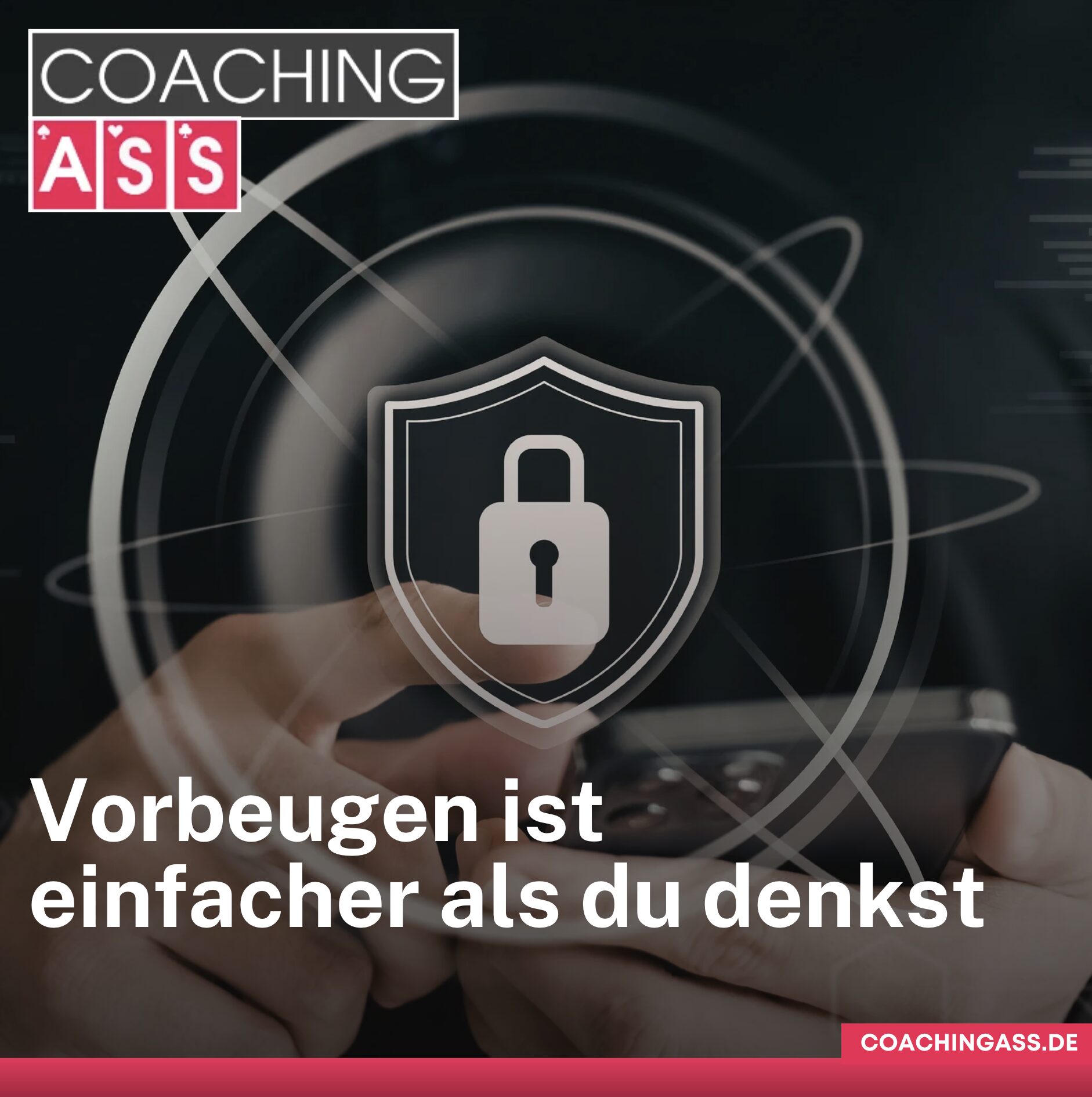 Vorbeugen ist einfacher als du denkst