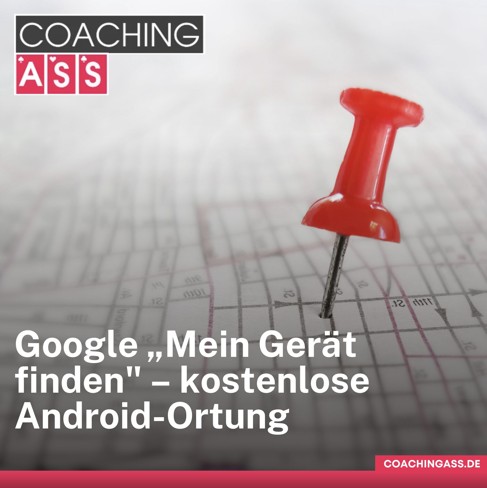 Google „Mein Gerät finden" – kostenlose Android-Ortung