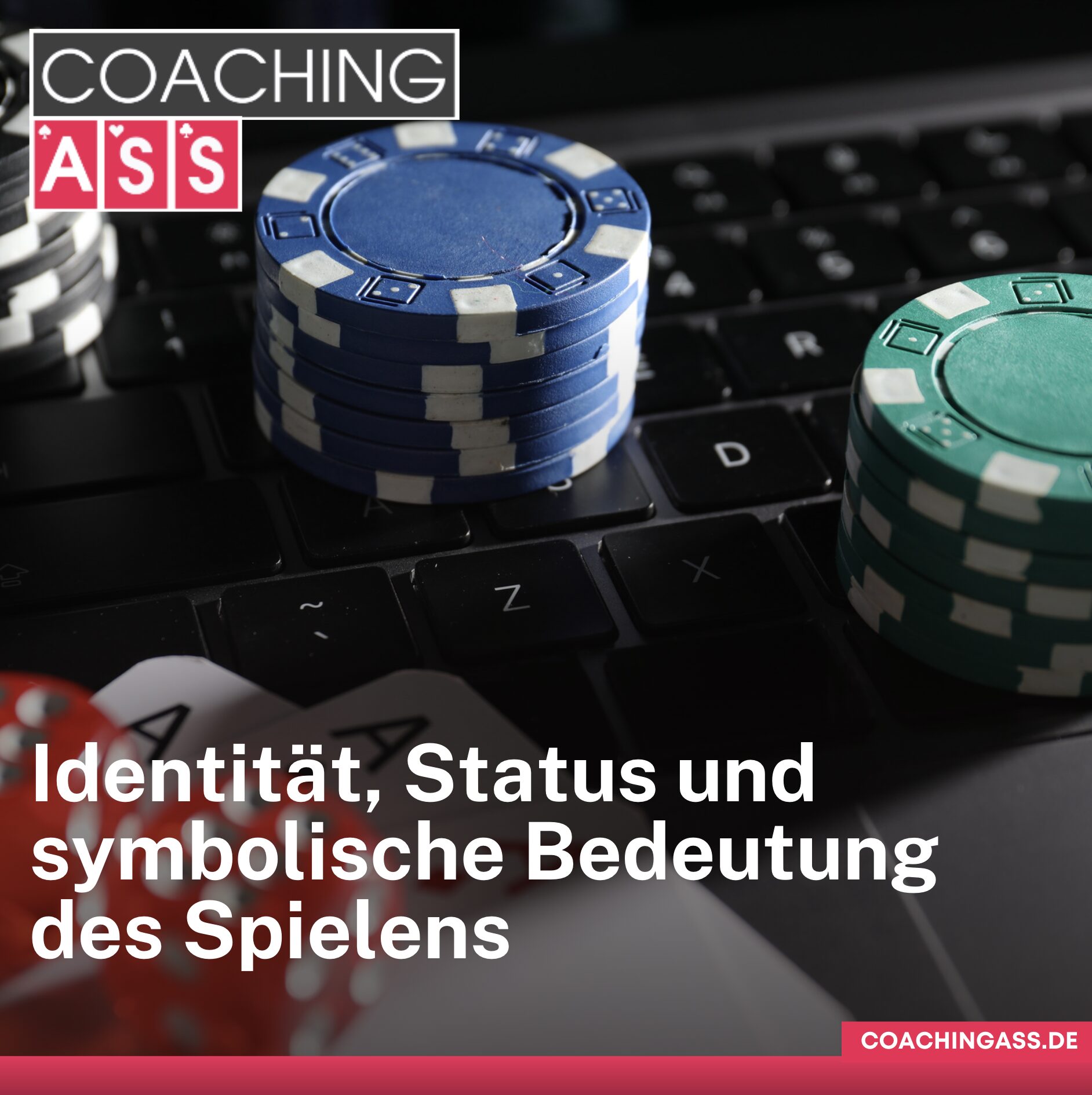 Identität, Status und symbolische Bedeutung des Spielens
