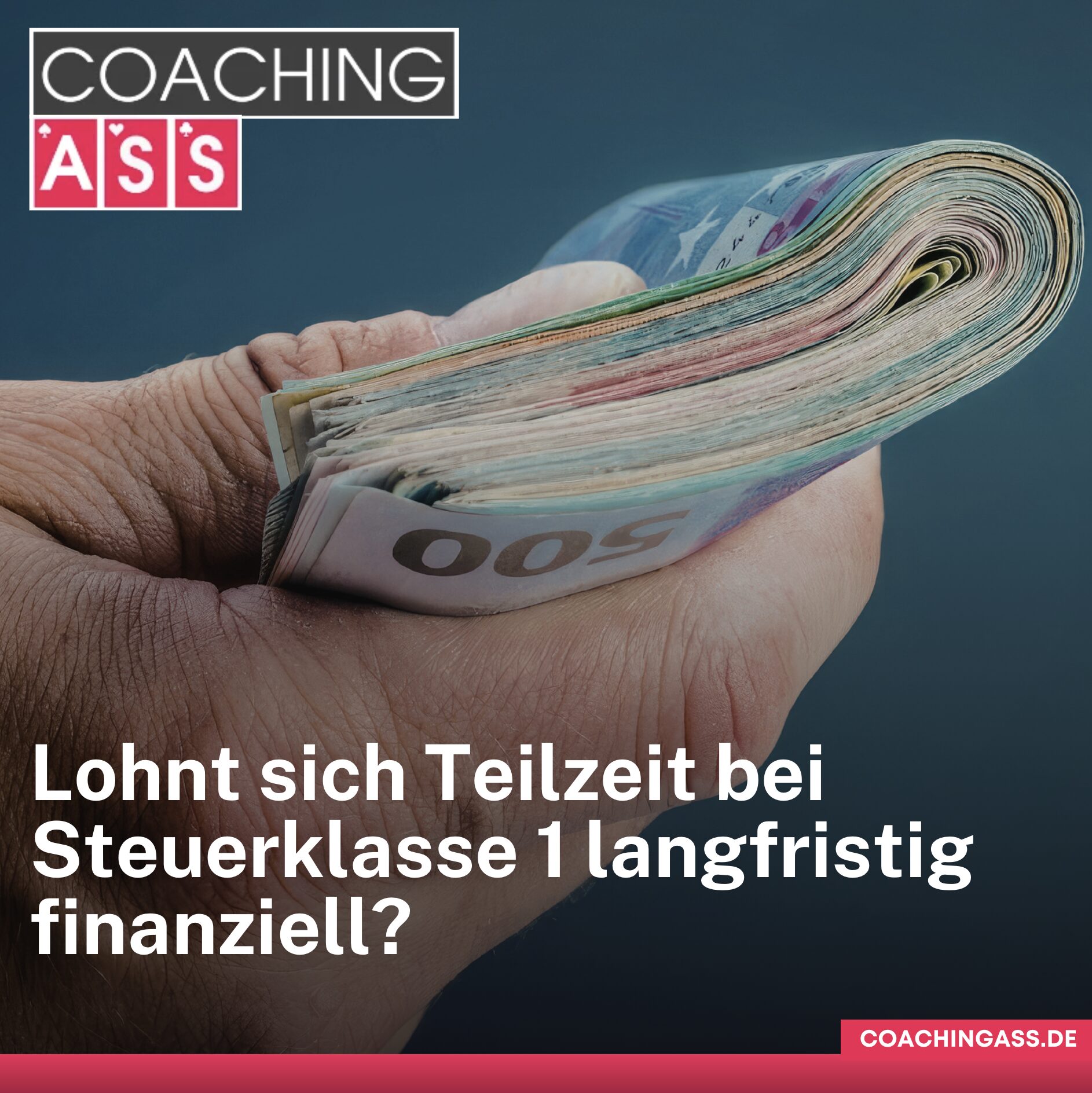 Lohnt sich Teilzeit bei Steuerklasse 1 langfristig finanziell?