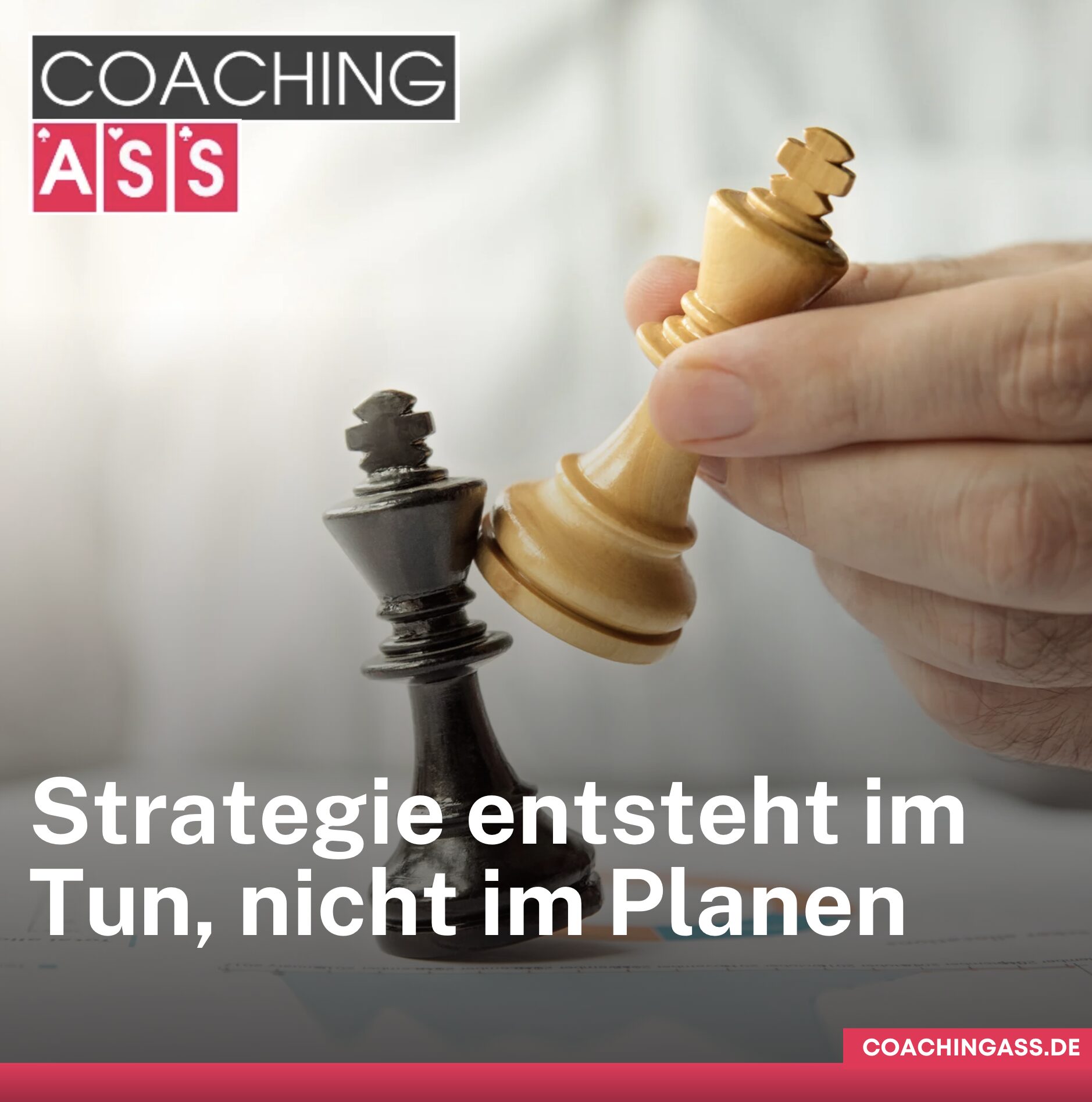 Strategie entsteht im Tun, nicht im Planen