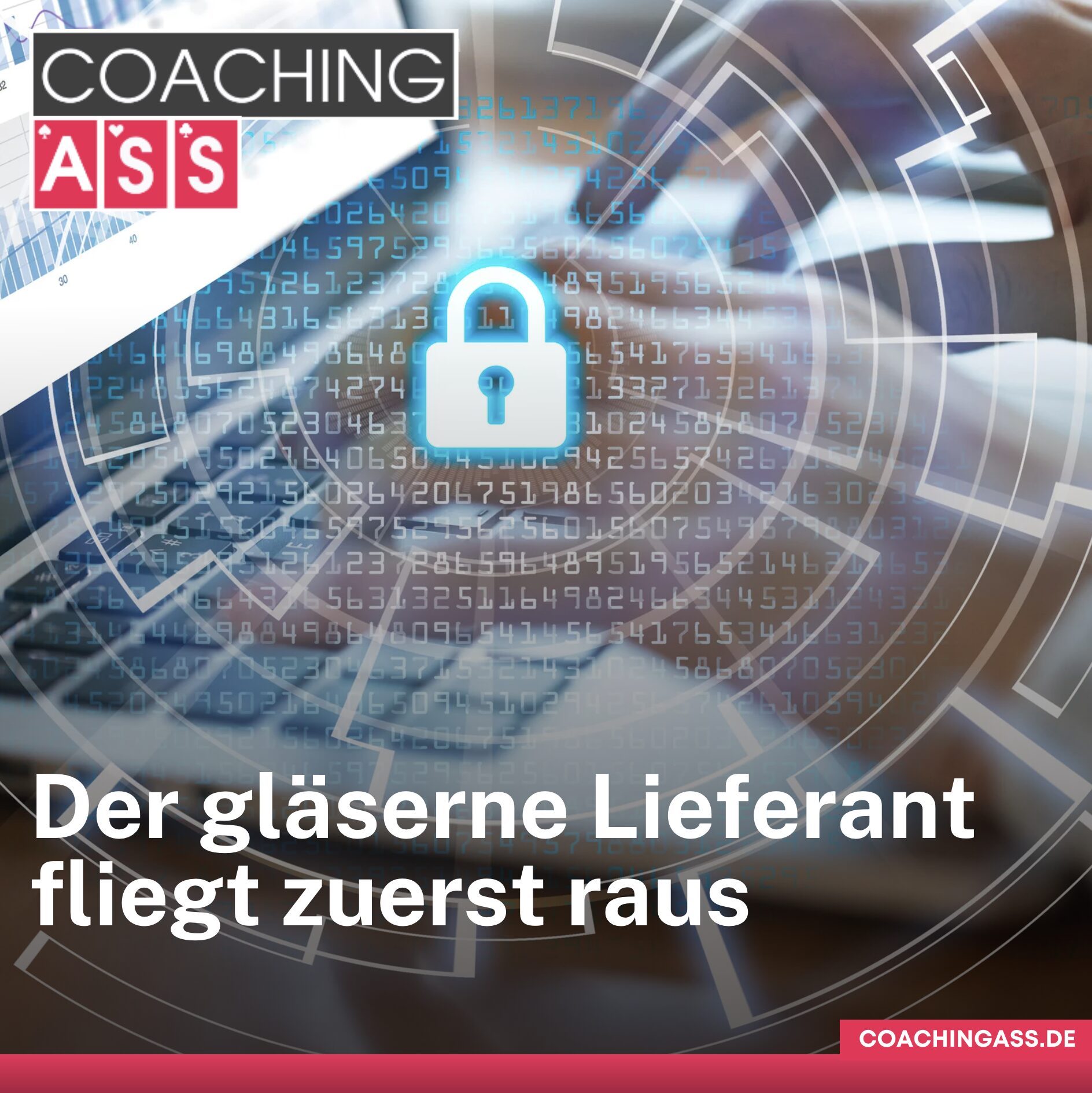 Der gläserne Lieferant fliegt zuerst raus