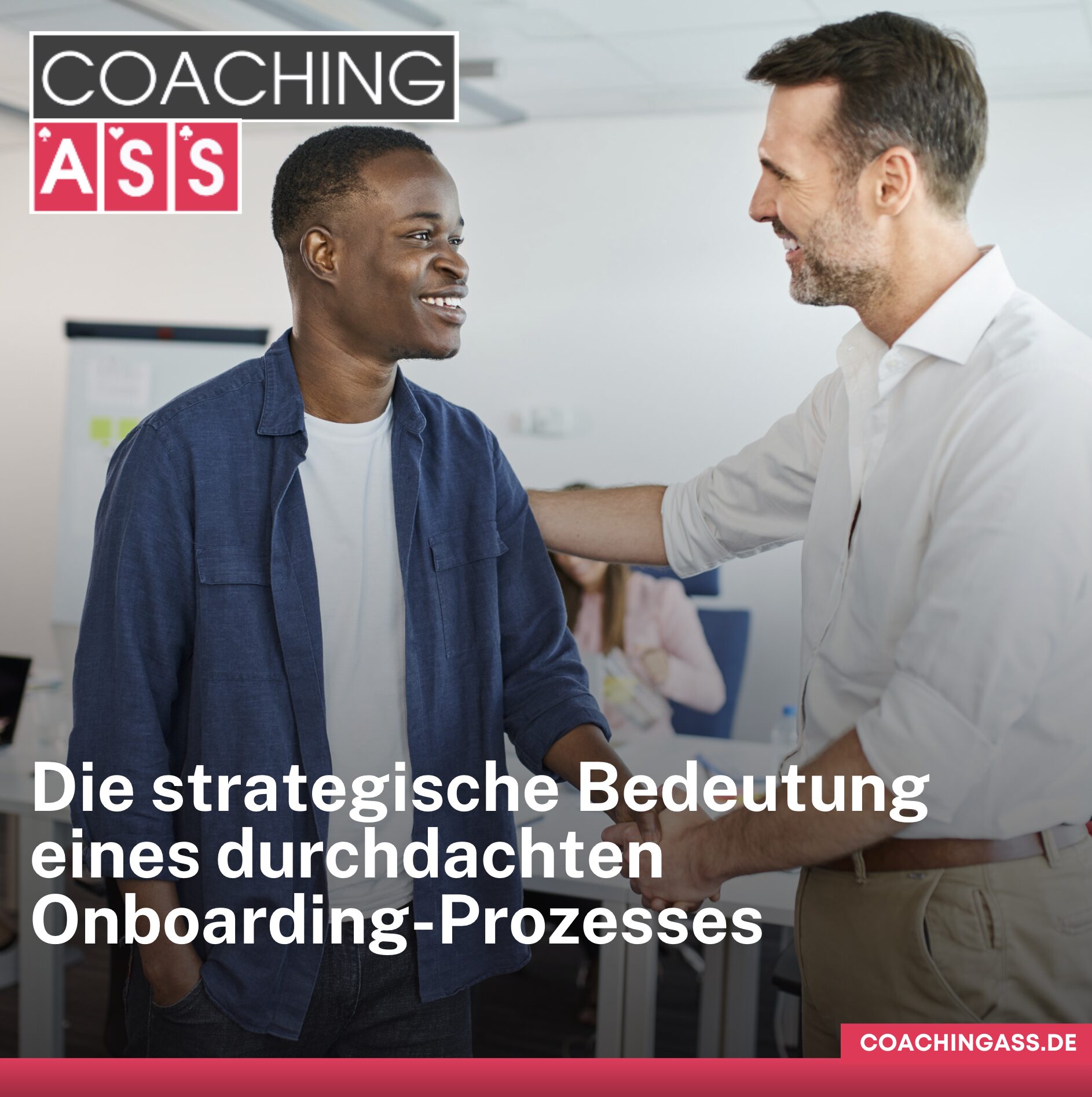Die strategische Bedeutung eines durchdachten Onboarding-Prozesses