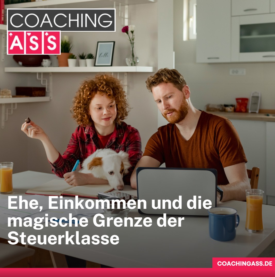 Ehe, Einkommen und die magische Grenze der Steuerklasse Ehe, Einkommen und die magische Grenze der Steuerklasse
