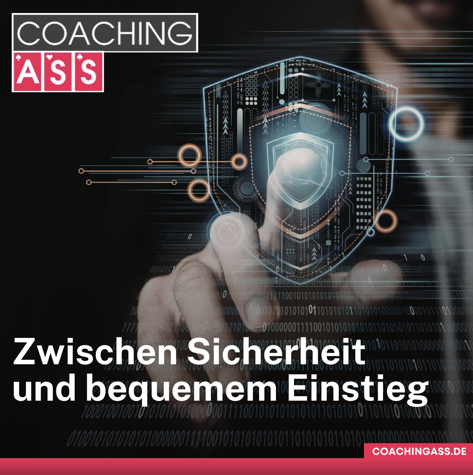 Zwischen Sicherheit und bequemem Einstieg