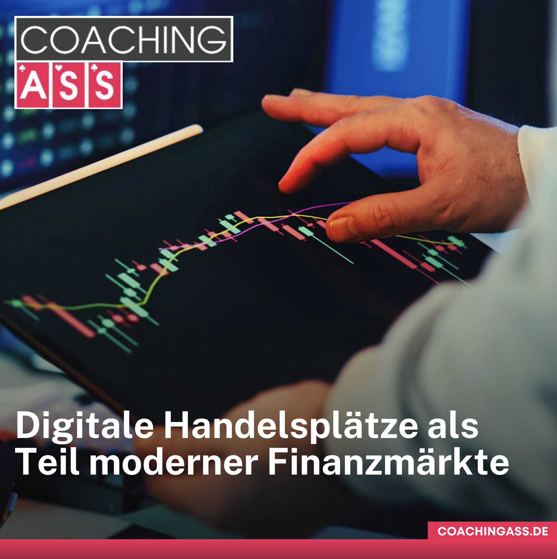 Digitale Handelsplätze als Teil moderner Finanzmärkte