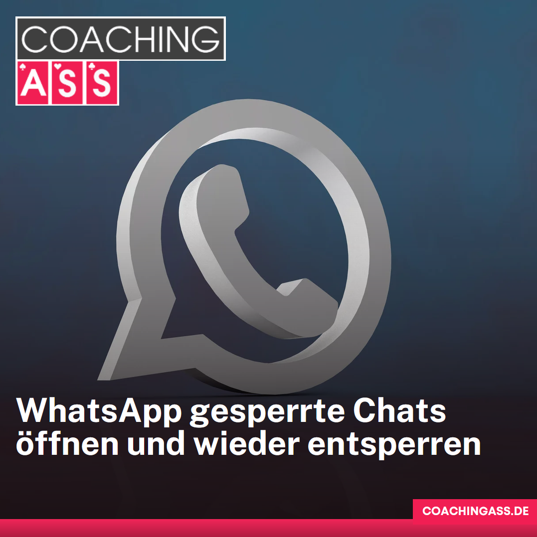 WhatsApp gesperrte Chats öffnen und wieder entsperren